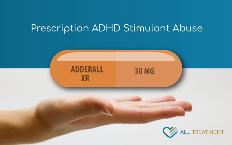 Prescription ADHD Stimulant Abuse