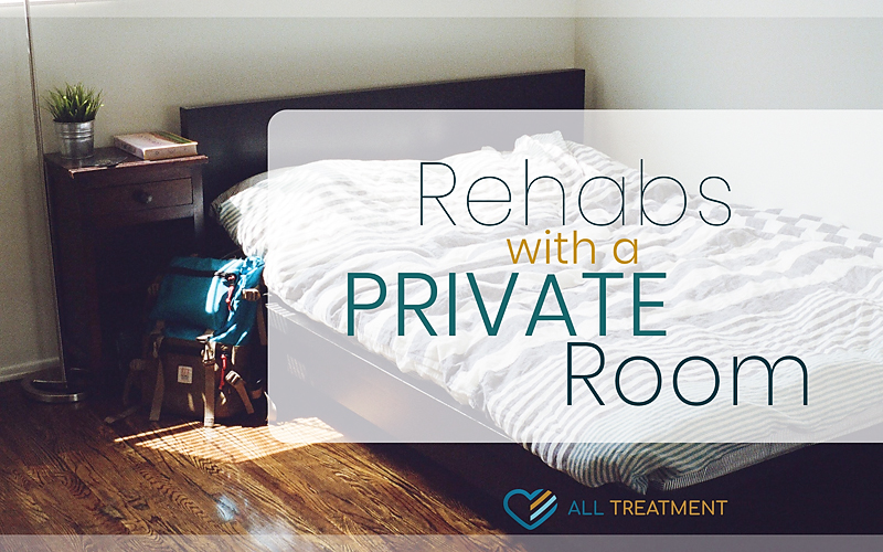 Alcohol And Drug Rehabs with a Private Room