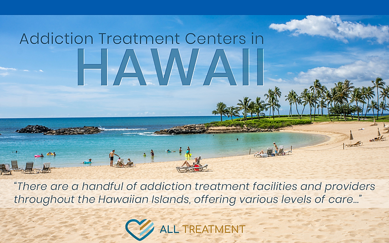 Addiction Treatment Centers in Hawaii