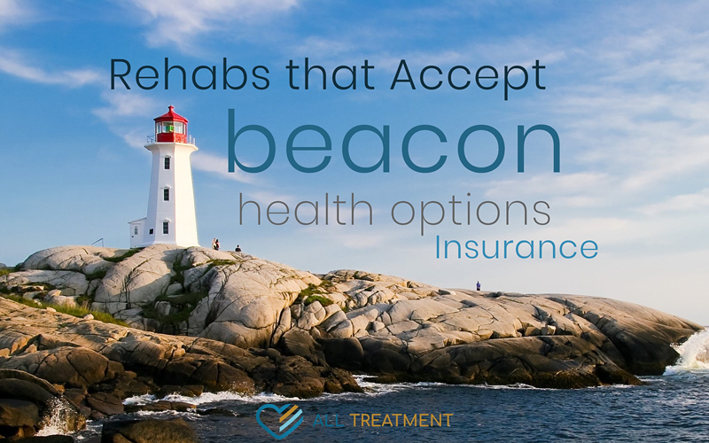 Alcohol & Drug Rehab Centers that Accept Beacon Health Options Insurance