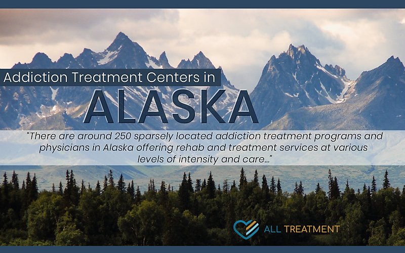 Addiction Treatment Centers in Alaska