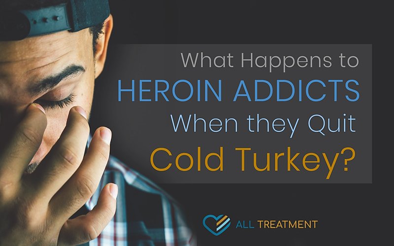 What Happens to Heroin Users When They Quit Cold Turkey?
