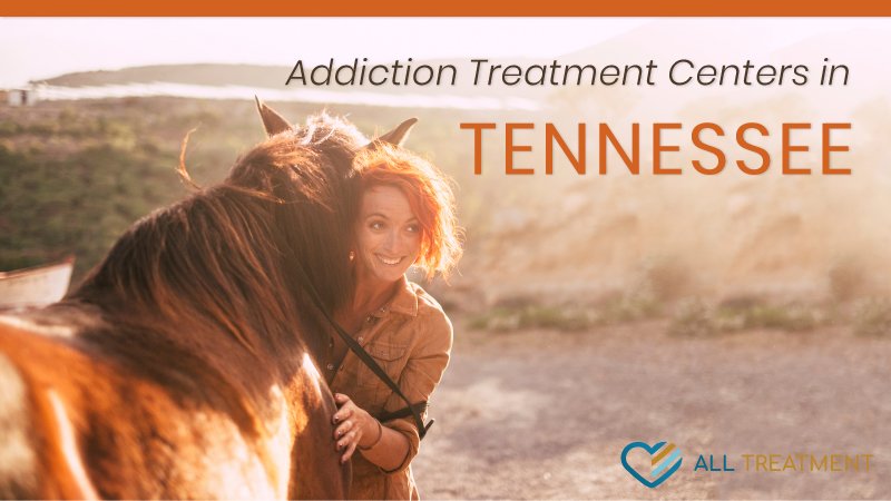 Addiction Treatment Centers in Tennessee