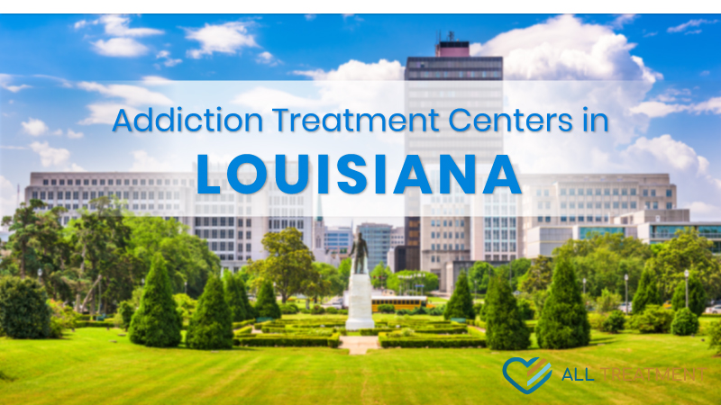 Addiction Treatment Centers in Louisiana