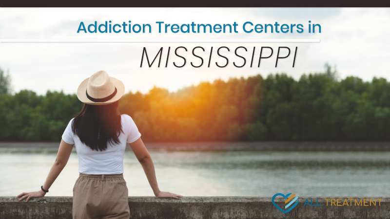 Addiction Treatment Centers in Mississippi