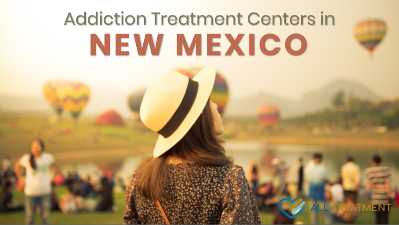 Addiction Treatment Centers in New Mexico