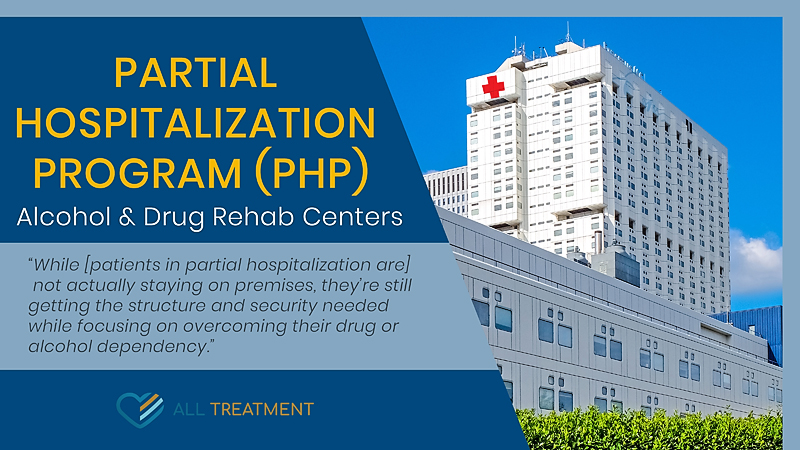 Partial Hospitalization Program (PHP) Alcohol And  Drug Rehab Centers