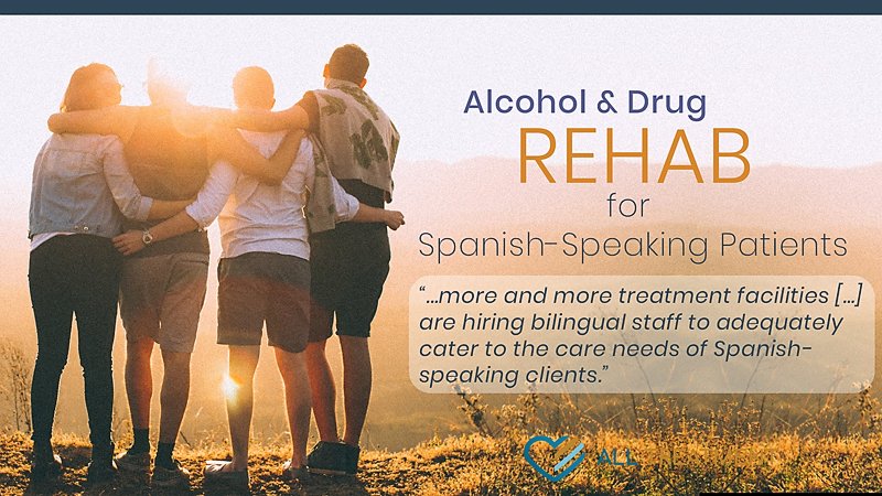 Alcohol and Drug Rehab for Spanish-Speaking Patients