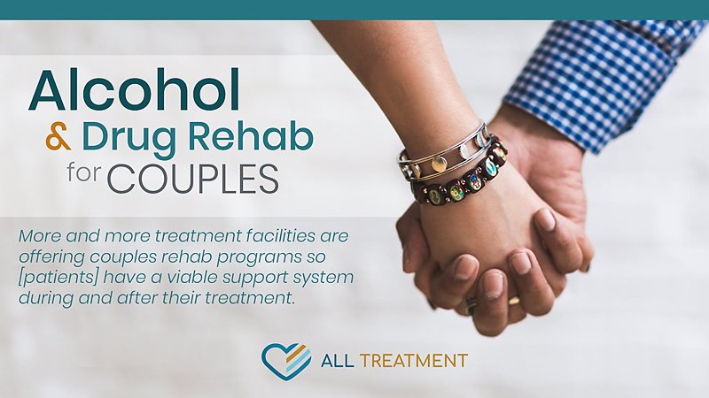 Alcohol and Drug  Rehab for Couples