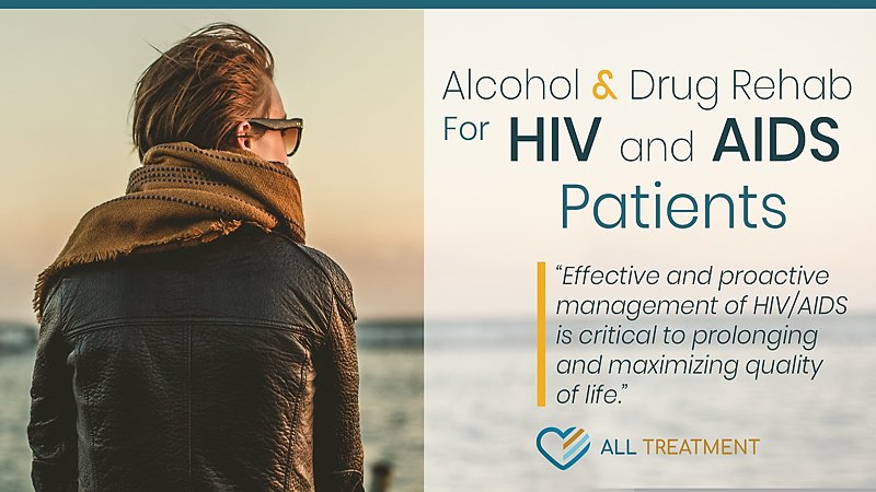 Alcohol and Drug Rehab Programs for HIV and AIDS Patients