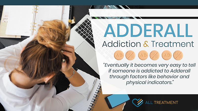 Adderall Addiction and Treatment
