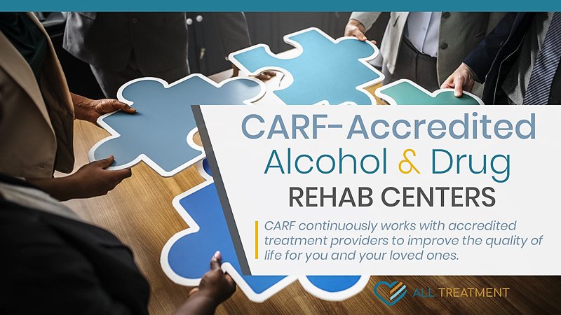 CARF-accredited Alcohol and Drug Rehab Centers