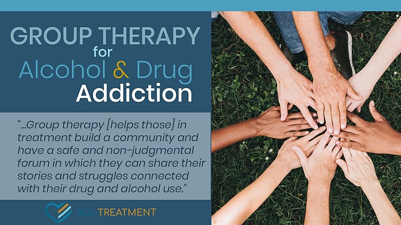 Group Therapy for Alcohol and Drug Addiction