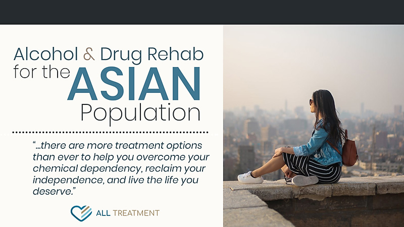 Alcohol and Drug Rehab for the Asian Population
