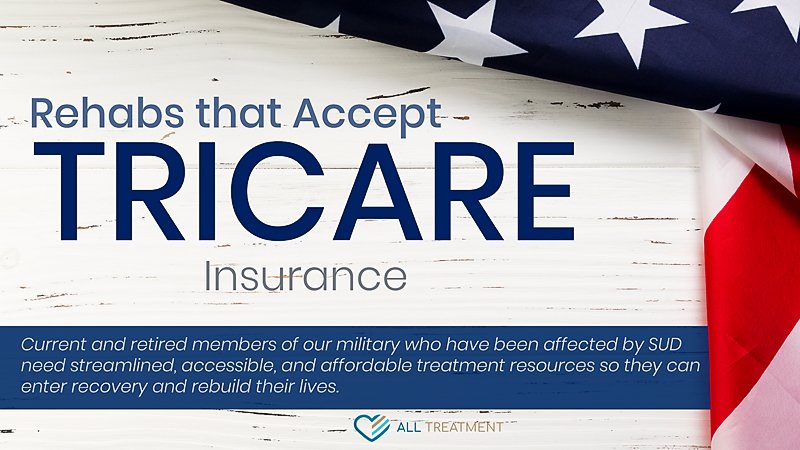 Rehabs That Accept TRICARE Insurance
