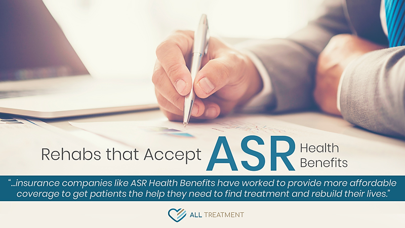 Rehabs that Accept ASR Health Benefits