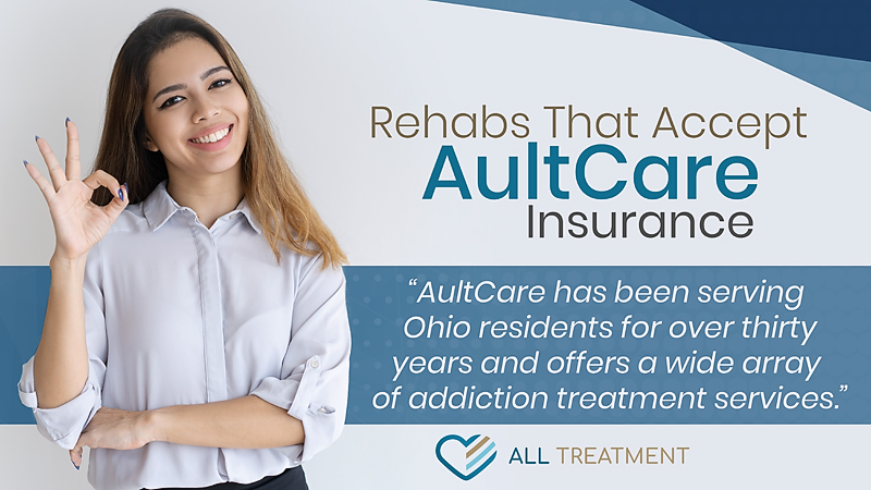Rehabs That Accept AultCare Insurance