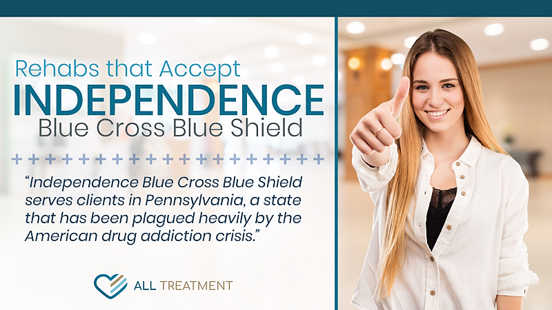 Rehabs That Accept Independence Blue Cross Blue Shield