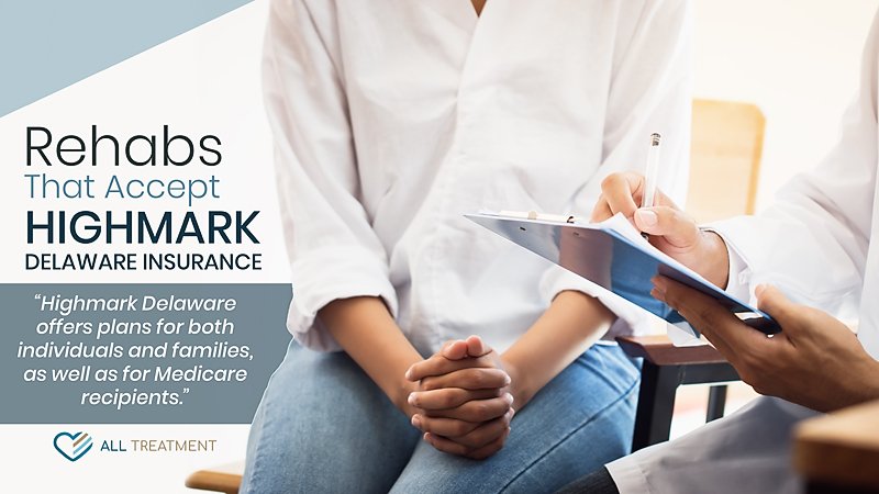 Rehabs That Accept Highmark Delaware Insurance