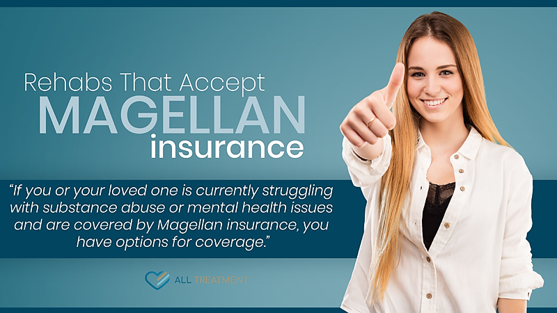 Rehabs That Accept Magellan Insurance