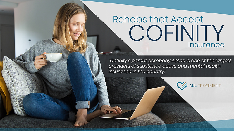 Rehabs That Accept Cofinity Insurance