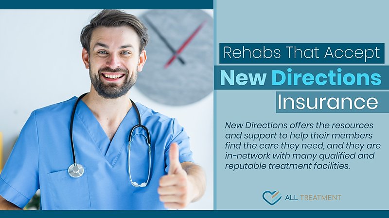 Rehabs That Accept New Directions Insurance