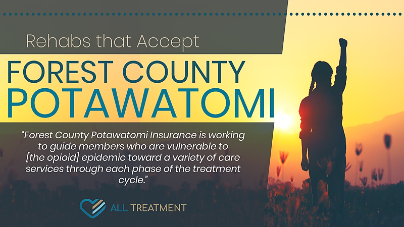 Rehabs That Accept Forest County Potawatomi Insurance